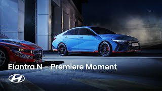 The New Elantra N | Premiere Moment