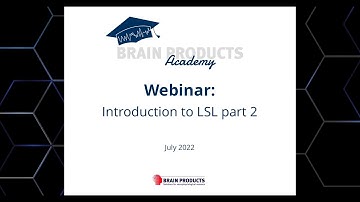 BP Academy Webinar Recording: Introduction to LSL part 2