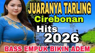 THE CHAMPION OF CIREBONAN TARLING ~ CLEAR AUDIO, VERY SOFT BASS // HITS 2026 screenshot 1