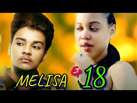 MELISA Ep 18 Changamoto Za Mapenzi Na Maisha Hemedy Chande