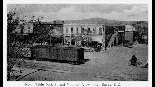 Check Out the Past: Mountain View Hotel, Easley SC