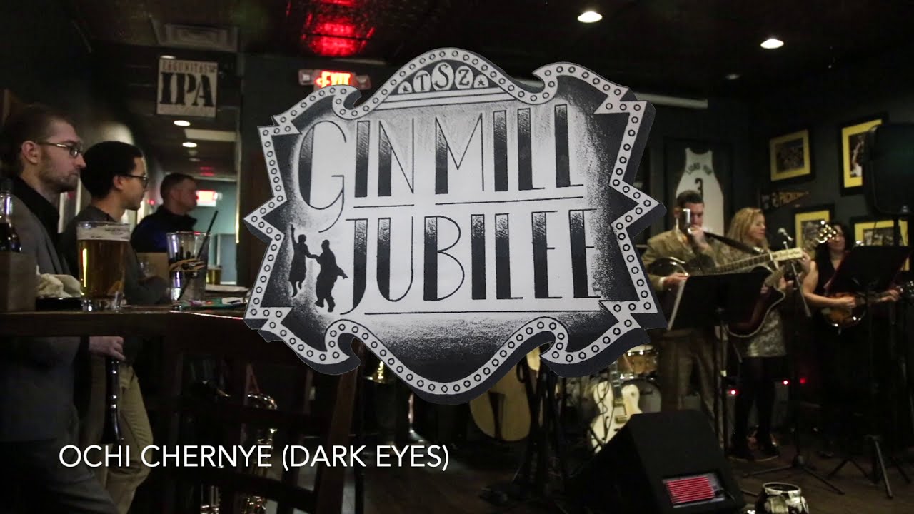 Gin Mill Jubilee   - Ochi Chernye (Dark Eyes)