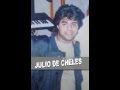 LOS CHELES,  JULIO DE LOS CHELES