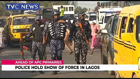 APC LG Primaries: Police Hold Show Of Force In Lagos