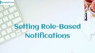 Setting up notification for each role or department