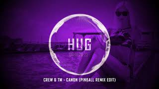 Crew & TM - Canon (Pinball Remix Edit) Resimi
