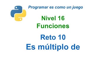 Programar en Python - Nivel 16 - Reto 10 - Función es múltiplo de