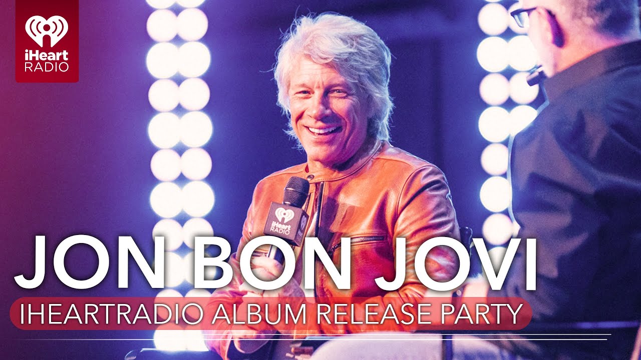 Jon Bon Jovi On Bon Jovi’s New Album ‘Forever’ At iHeartRadio Album Release Party Presented By Hulu