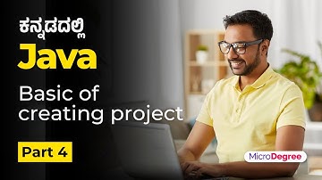 Part 4 - Basic of creating project |  Java Full Course in Kannada | MicroDegree       #microdegree