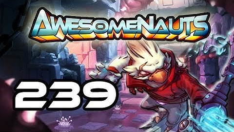 Awesomenauts - Let