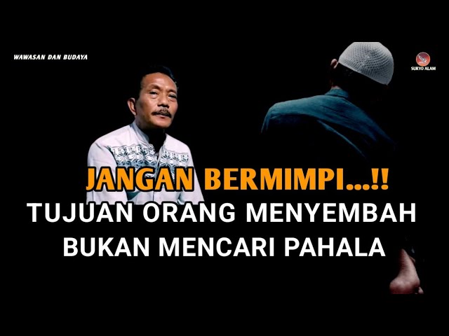 99% ORANG DI DUNIA TERJEBAK DENGAN PAHALA SURGA - PAK DARNO class=