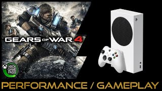 Xbox Series S | Gears of War 4 | Performance / Gameplay