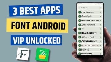 3 Best Free FONT Apps for Android