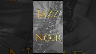 Jazz Noir #shorts