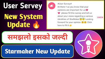 Starmaker New update || StarMaker User servey kya hai || new system update User servey ?Full Details
