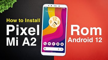 How to Install Android 12 Pixel Rom on Mi A2 | Pixel 3a XL Port | Stable Android 12 Rom on Mi A2