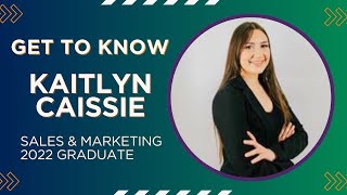 Kaitlyn Caissie Alumni | Get To Know