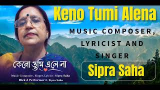 Keno Tumi Alena - Rick d Performer ft. Sipra Saha - Fresh New Bengali Original Song #trending #viral