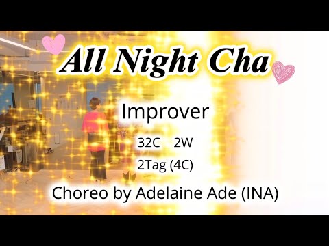 'All Night Cha' Linedance. Improver. '올나잇차' 초중급라인댄스