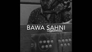 Bawa sahni | harmonium latest video 2018