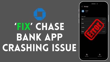 How To Fix Chase Bank App Crashing Problem 2024 | Chase Bank App Not Working (Solved)