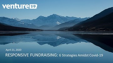 [Webinar] Responsive Fundraising: 6 Strategies Amidst Covid-19 / From Venture 1:9 & Virtuous CRM