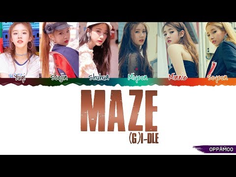 Lirik Lagu G)I-DLE – Maze Dan terjemahannya - Senandung 