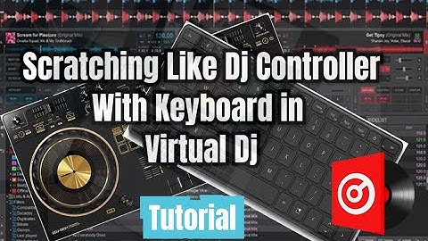 How To Scratch like Dj Controller using Keyboard in Virtual Dj Tutorial