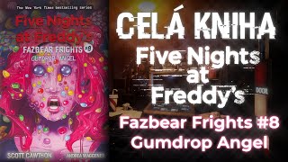 Celá kniha FNAF Fazbear Frights #8 Gumdrop Angel