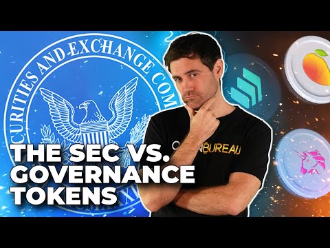   The SEC Vs Governance Tokens Should We WORRY