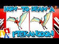 How To Draw A Pteranodon Dinosaur