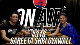 On Air With Sanjay #316 - Sareeta Shri Gyawali Returns!
