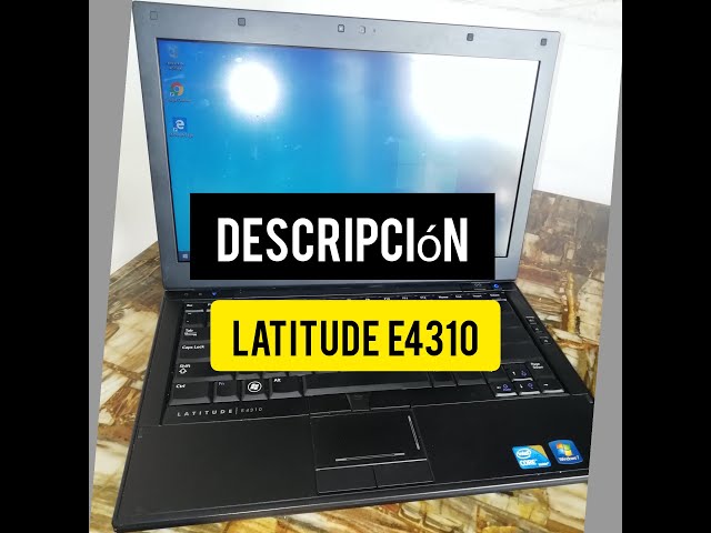 DELL LATITUDE E4310 - DESCRIPCIÓN DETALLADA ▶️💻review - YouTube