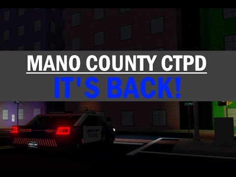 Roblox Mano County Ctpd 8 Its Back Lighttube - ctpd trainee roblox