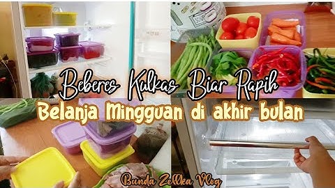 Beberes kulkas biar rapih || Belanja Mingguan di akhir bulan