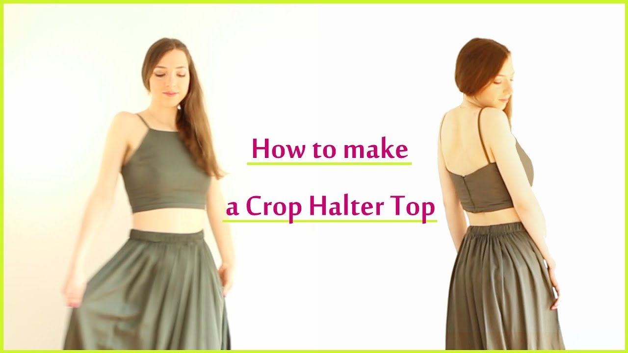DIY Halter Crop Top | Sew & Wear ep. 8 - YouTube