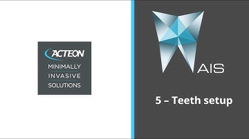 AIS 3D APP - Teeth Setup