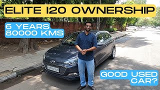 Hyundai Elite i20 - Ownership Review | 6 Years and 80,000 KMs | Is It A Good Used Car To Buy?