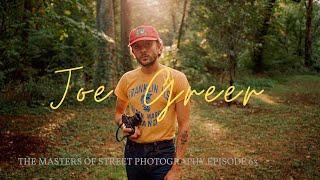 Alex Coghe presents: THE MASTERS OF STREET PHOTOGRAPHY EPISODE 63 JOE GREER