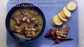 Zuppa di cereali e legumi con lonza di maiale Aromatizzato tandoori