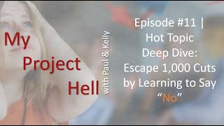 Famous Episode #11 | Hot Topic Deep Dive: Escape 1,000 Cuts by Learning to Say "No" Profile