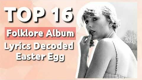 Folklore Taylor swift Hidden Message| Lyrics Decoded|Easter Egg|Fan Theories
