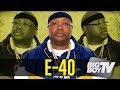 E-40 on Partying w/ Drake, More Rap Songs Than Anyone, The New Generation + More!