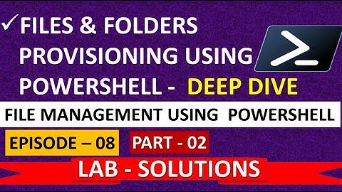 DEMO_LAB Files-Folders Provisioning | EP 08 | Efficient & Automatic File Management With PowerShell.