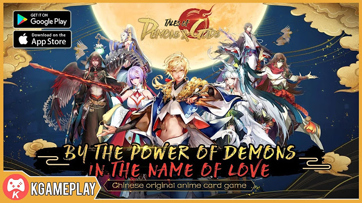 Hướng dẫn game tales of demon and gods