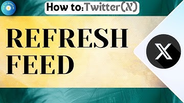How To Refresh Twitter Feed | How To Reset Twitter Feed X