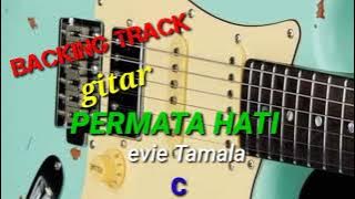 backing track gitar...PERMATA HATI..Evie Tamala