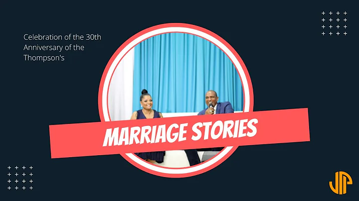 Marriage Stories - A Celebration of the Thompson's...