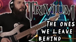 Trivium - The Ones We Leave Behind (Rocksmith CDLC)