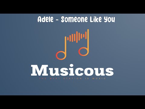 Adele Someone Like You Official Music Video Lyrics